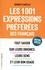 Les 1001 expressions préférées des Français  Edition 2022