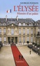 Georges Poisson - L'Elysée - Histoire d'un palais.