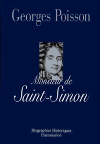 Georges Poisson - Monsieur De Saint-Simon.