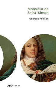 Georges Poisson - Monsieur de Saint-Simon.