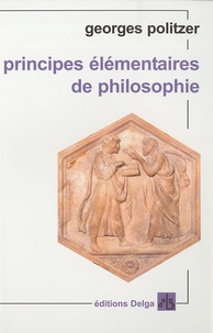 Georges Politzer - Principes élémentaires de philosophie.
