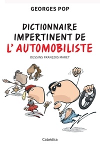 Georges Pop - Dictionnaire impertinent de l'automobiliste.