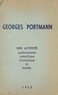 Georges Portmann - Georges Portmann - Son activité parlementaire, scientifique, économique et sociale.