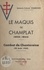 Le maquis de Champlat (1942-1944). Combat de Chantereine (28 août 1944)