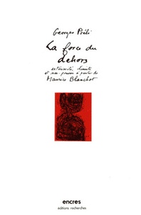Georges Préli - La force du dehors - Maurice Blanchot - Extériorité, limite et non-pouvoir à partir de Maurice Blanchot.