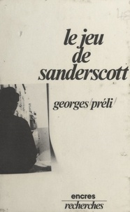 Georges Préli - Le jeu de Sanderscott.
