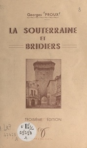 Georges Proux - La Souterraine et Bridiers.