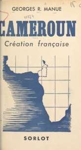 Georges R. Manue - Cameroun - Création française.