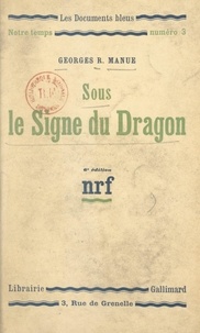 Georges R. Manue - Sous le signe du dragon.