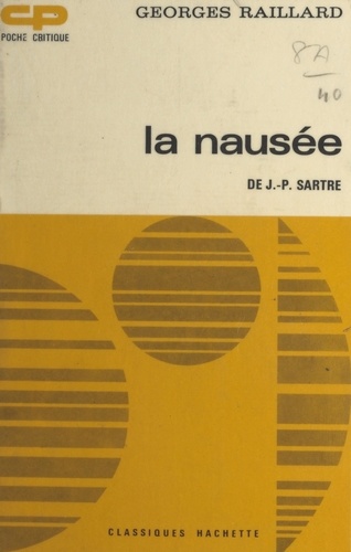 La nausée, de J.-P. Sartre