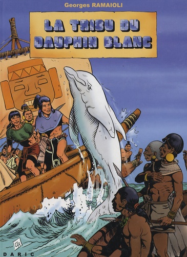 Georges Ramaïoli - Mayas Tome 1 : La tribu du dauphin blanc.