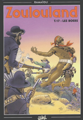 Georges Ramaïoli - Zoulouland Tome 17 : Les Boers.