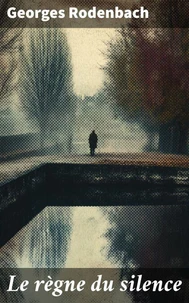 Le règne du silence