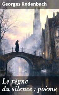 Le règne du silence