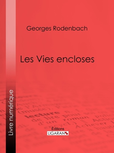 Les Vies encloses