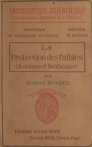 Georges Rondel et Théodore Ruyssen - La protection des faibles (assistance et bienfaisance).