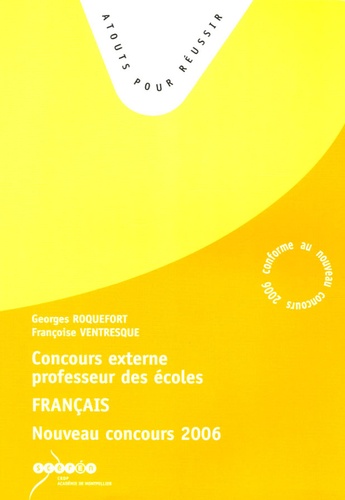 Georges Roquefort et Françoise Ventresque - Français - Concours externe de professeur des écoles 2006.