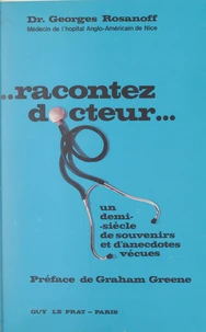 Racontez... docteur !