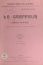Georges Rose et Henry Rydez - Le greffeur - Vaudeville en un acte représenté, pour la première fois, à Paris, à la Gaîté Rochechouart.