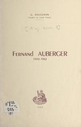 Fernand Auberger, 1900-1962