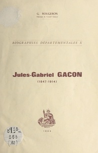 Georges Rougeron - Jules-Gabriel Gacon (1847-1914).
