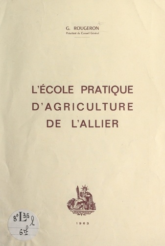 L'École pratique d'agriculture de l'Allier