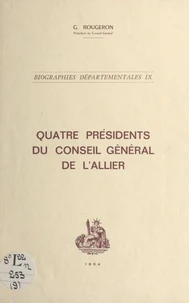Quatre présidents du Conseil général de l'Allier