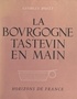 Georges Rozet et Régis Manset - La Bourgogne - Tastevin en main.