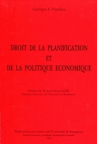 Georges-S Vlachos - Droit de la planification et de la politique économique.