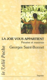 Georges Saint-Bonnet - La joie vous appartient.