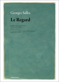 Georges Salles et Francoise Mardrus - Le Regard.
