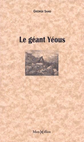 Georges Sand - Le géant Yéous.