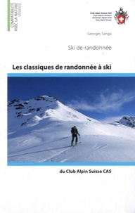 Les classiques de randonnées à ski du Club Alpin Suisse CAS - Ski de randonnées.pdf
