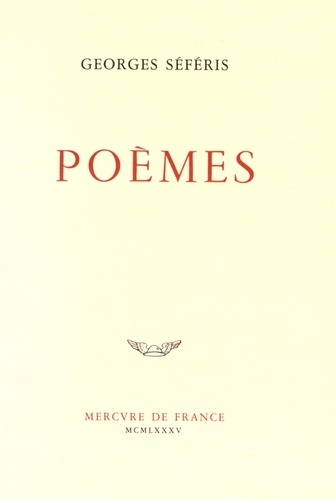 Georges Séféris - Poèmes (1933-1955).