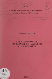 Les Communistes du Tarn et de l'Aveyron à la Libération