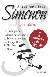 Georges Simenon - A la découverte de Simenon - Les incontournables.