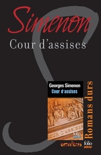 Georges Simenon - Cour d'assises - Romans durs.