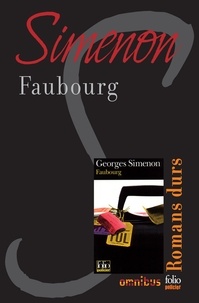 Georges Simenon - Faubourg - Romans durs.