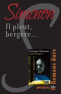 Georges Simenon - Il pleut, bergère... - Romans durs.