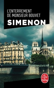 Georges Simenon - L'enterrement de monsieur Bouvet.
