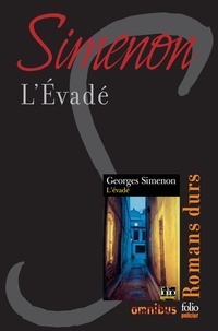 Georges Simenon - L'évadé - Romans durs.