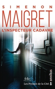 Georges Simenon - L'inspecteur Cadavre - Maigret.