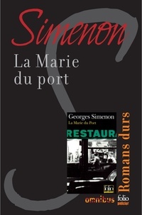 Georges Simenon - La Marie du port - Romans durs.