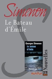Georges Simenon - Le bateau d'Émile.
