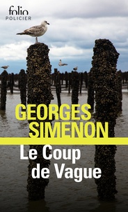 Georges Simenon - Le coup de vague.