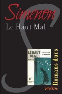 Georges Simenon - Le Haut Mal.