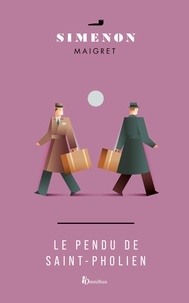 Georges Simenon - Le Pendu de Saint-Pholien.
