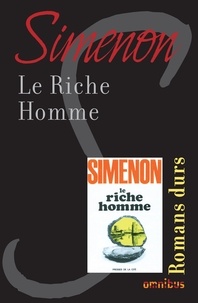 Georges Simenon - Le riche homme.