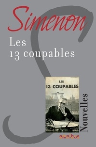 Georges Simenon - Les 13 coupables.
