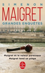 Georges Simenon - Les grandes enquètes de Maigret - Maigret et le voleur paresseux; Maigret tend un piège.